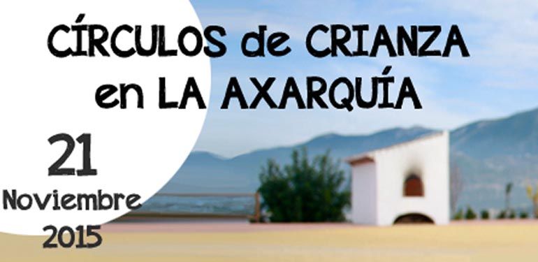 El próximo sábado 21 de noviembre, nuevo Encuentro de los Círculos de crianza en La Axarquía