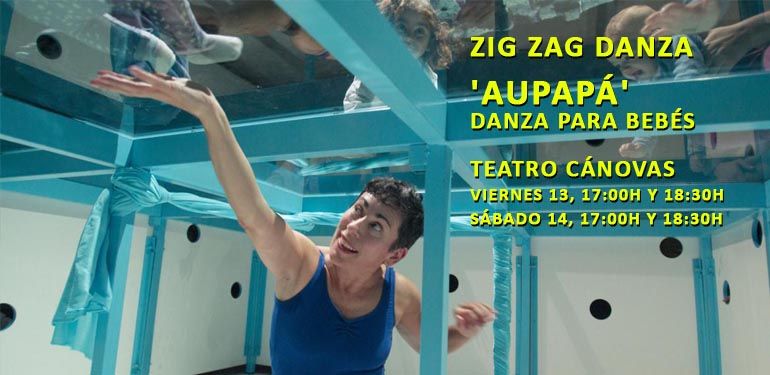 Zig Zag Danza presenta su espectáculo de danza para bebés 'Aupapá', en el teatro Cánovas el viernes 13 y sábado 14
