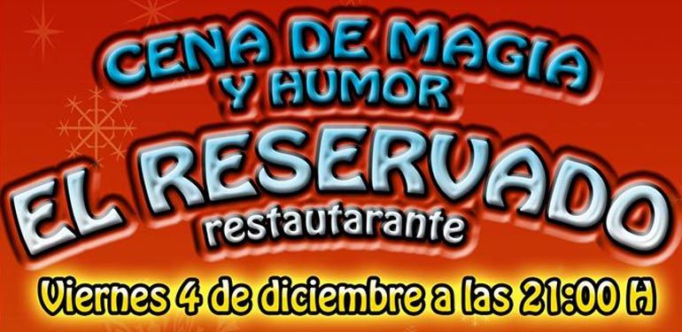 Magia y humor con Manolo Doña y Alexie SacaRisas en el restaurante El Reservado el viernes 4