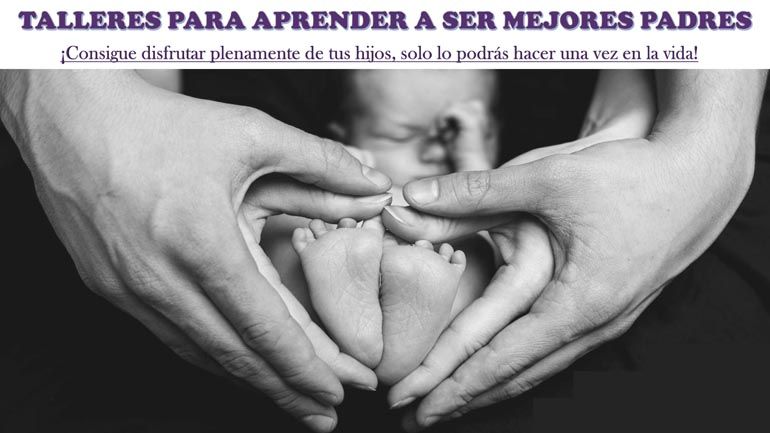 Talleres en Málaga para aprender a ser mejores padres