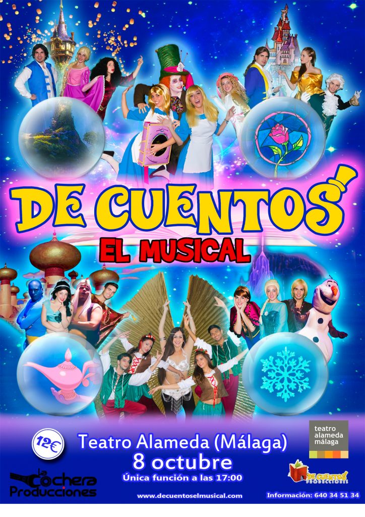  De Cuentos El Musical De Cuentos Producciones Teatro Alameda. Sábado 8 de octubre, 17:00 horas.
