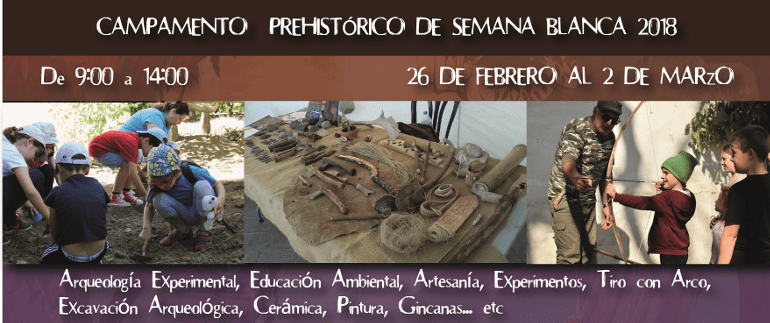Campamento prehistórico de Semana Blanca con ArqueoEduca