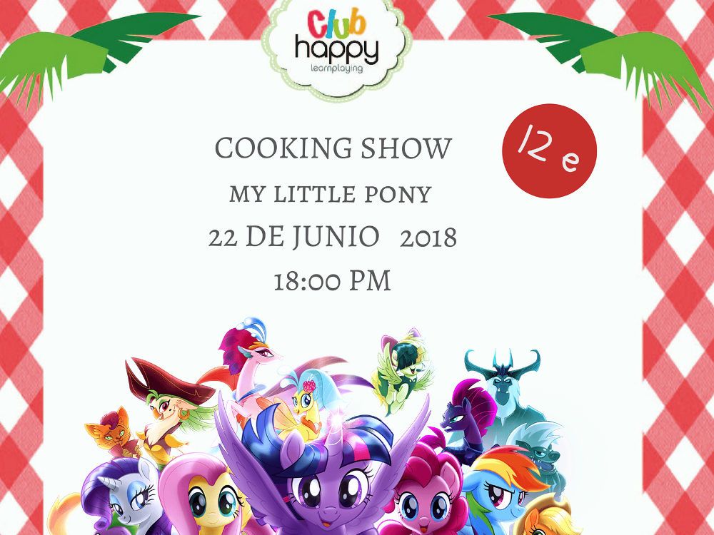 Taller de cocina para niños con temática de la película infantil ‘My Little Pony’ en el Club Happy en Málaga
