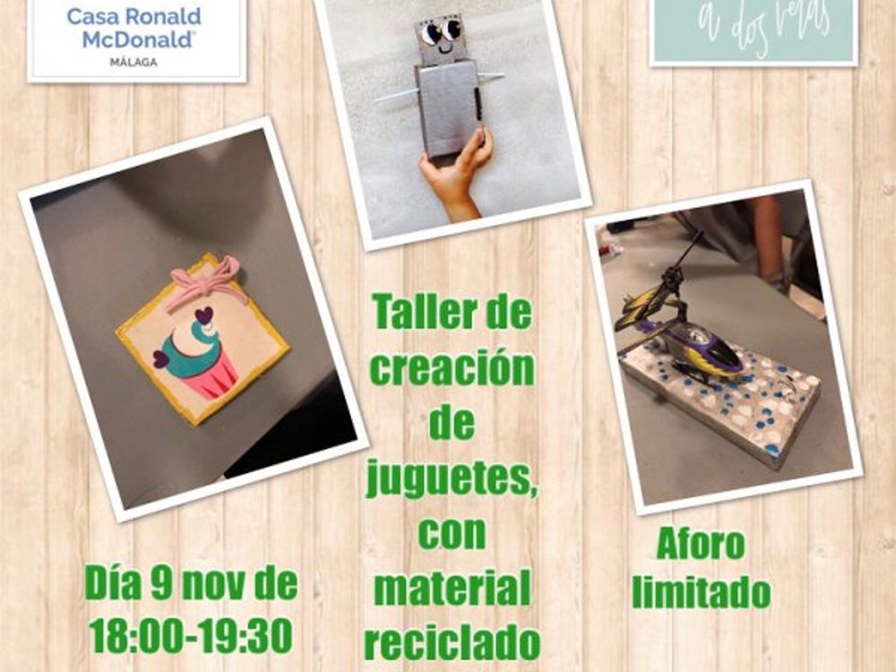 Taller infantil de juguetes reciclados a beneficio de la Casa Ronald McDonald Málaga