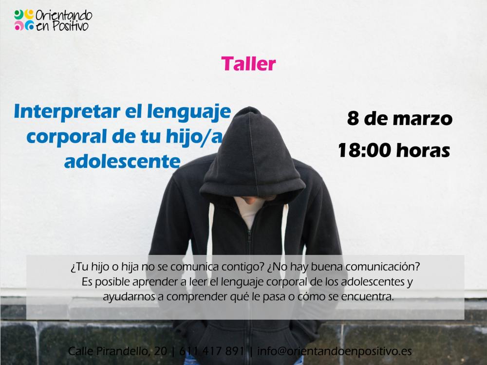 Lenguaje corporal, malas contestaciones y otros talleres sobre adolescentes en marzo con Orientando en Positivo (Málaga)