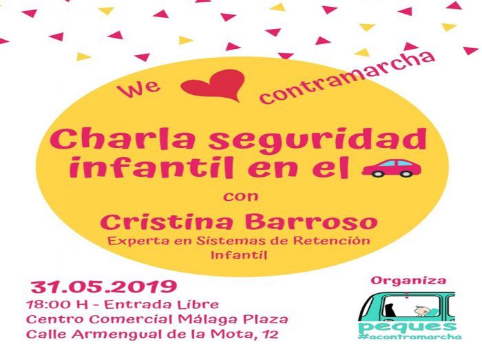 Charla gratis sobre seguridad infantil en el coche con Peques #acontramarcha Málaga
