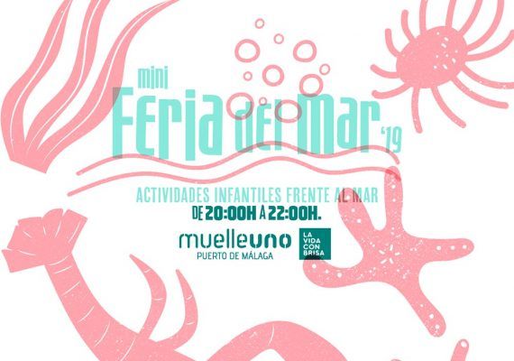 Actividades infantiles gratis en la Miniferia del Mar 2019 de Muelle Uno Málaga