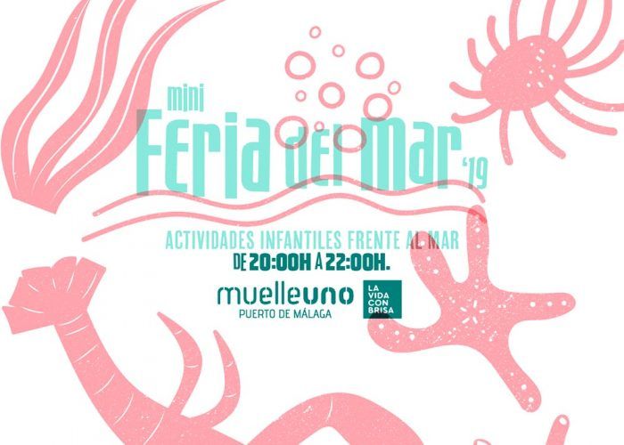 Actividades infantiles gratis en la Miniferia del Mar 2019 de Muelle Uno Málaga