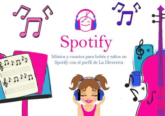 Música y cuentos para bebés y niños en Spotify con el perfil de La Diversiva
