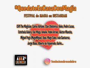 Festival de magia en Instagram con la Fundación Abracadabra durante la cuarentena