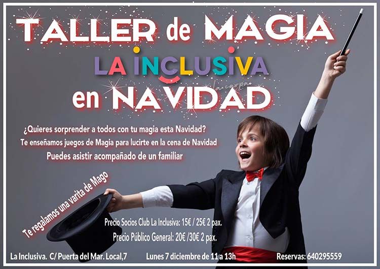 Taller de magia para adolescentes y niños por Navidad en La Inclusiva (Torre del Mar)