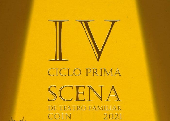 IV Ciclo de Teatro Familiar 'Prima Scena' de Coín en abril