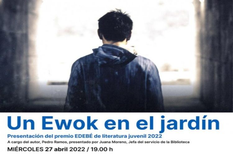 Presentación de la novela juvenil “Un Ewok en el jardín”, de Pedro Ramos