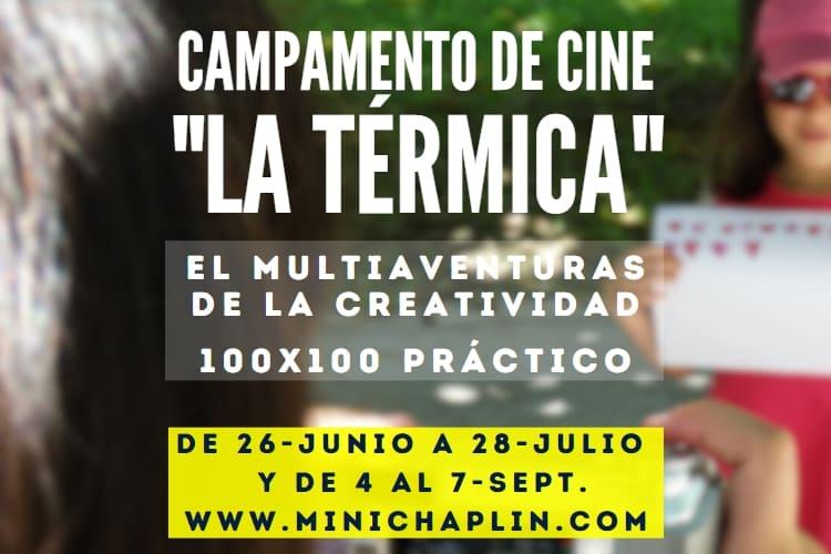 Campamento infantil de cine en Málaga con Minichaplin en La Térmica del 4 al 7 de septiembre